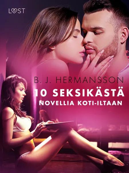 10 seksikästä novellia koti-iltaan af B. J. Hermansson