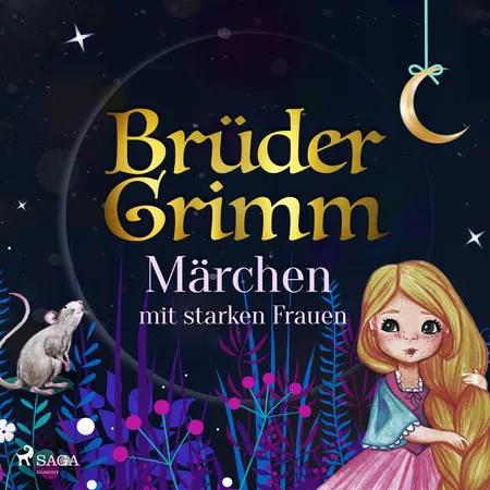 Brüder Grimms Märchen mit starken Frauen af Brüder Grimm
