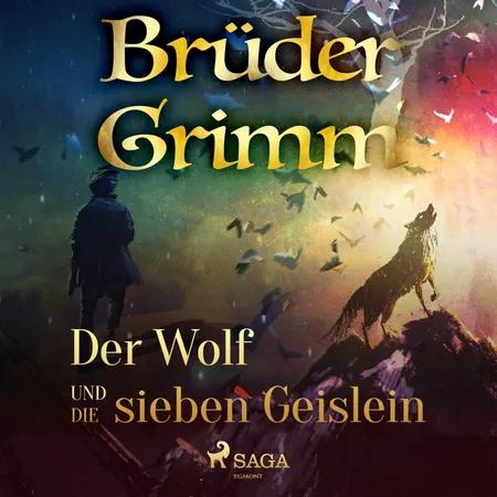 Der Wolf und die sieben Geislein af Brüder Grimm