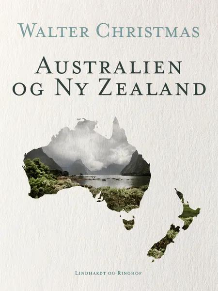 Australien og Ny Zealand af Walter Christmas