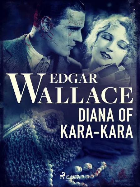 Diana of Kara-Kara af Edgar Wallace
