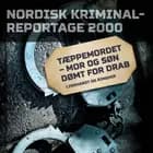 Tæppemordet - mor og søn dømt for drab