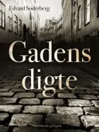 Gadens Digte