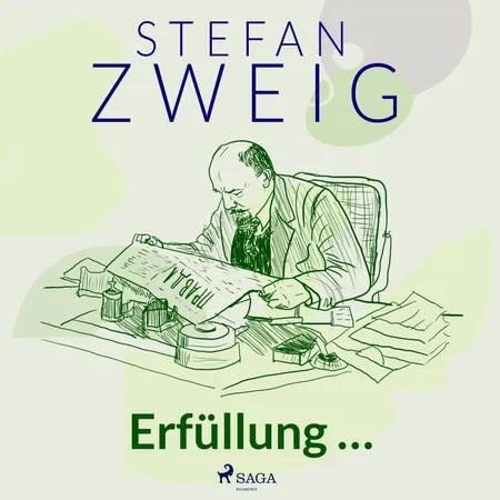 Erfüllung ... af Stefan Zweig
