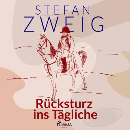 Rücksturz ins Tägliche af Stefan Zweig