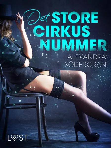 Det store cirkusnummer - erotisk novelle af Alexandra Södergran