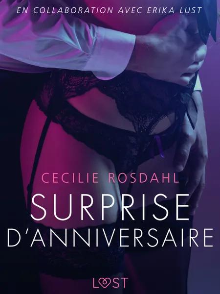 Surprise d’anniversaire - Une nouvelle érotique af Cecilie Rosdahl
