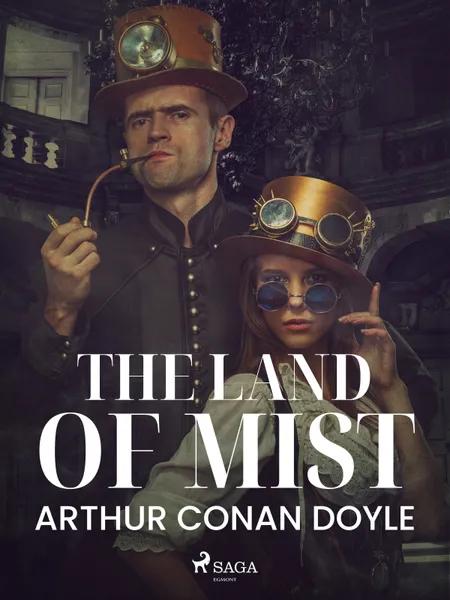 The Land of Mist af Arthur Conan Doyle