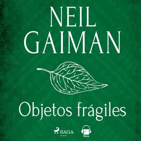 Objetos frágiles af Neil Gaiman