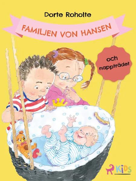 Familjen von Hansen och nappträdet af Dorte Roholte