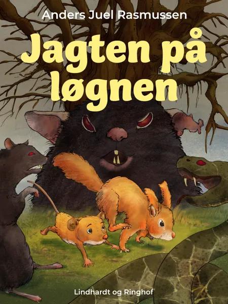 Jagten på løgnen af Anders Juel Rasmussen