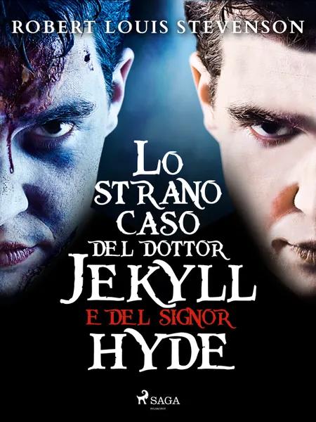 Lo strano caso del dottor Jekyll e del signor Hyde af Robert Louis Stevenson