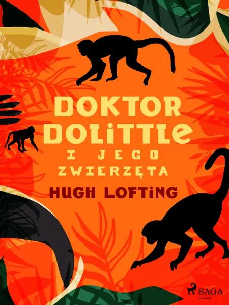 Doktor Dolittle i jego zwierzęta af Hugh Lofting