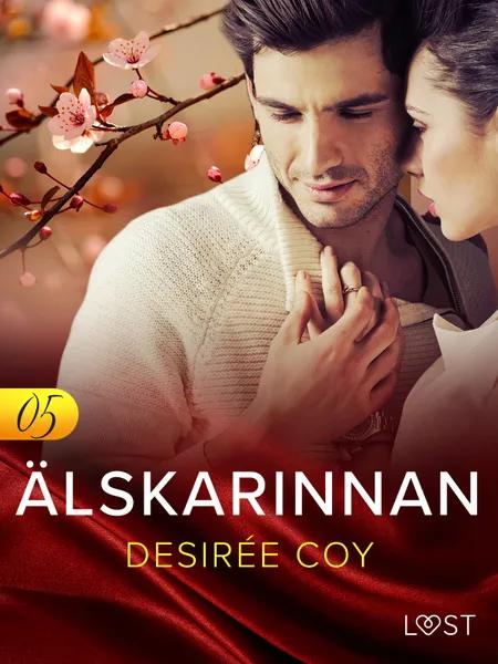 Älskarinnan 5 - Erotisk novell af Desirée Coy