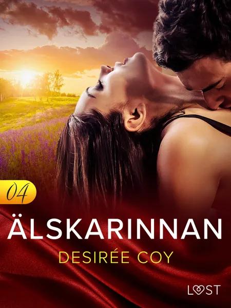 Älskarinnan 4 - Erotisk novell af Desirée Coy