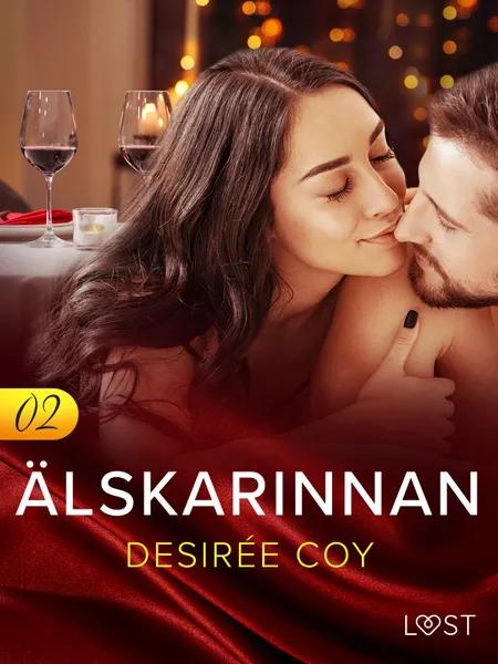Älskarinnan 2 - Erotisk novell af Desirée Coy