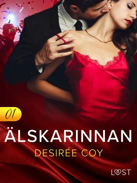 Älskarinnan 1 - Erotisk novell af Desirée Coy