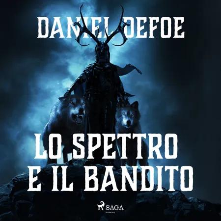 Lo spettro e il bandito af Daniel Defoe