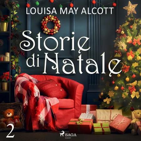 Storie di Natale - parte 2 af Louisa May Alcott