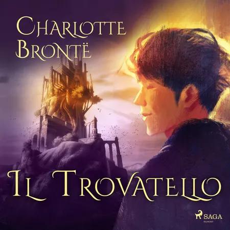 Il trovatello af Charlotte Brontë