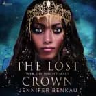 The Lost Crown, Band 1