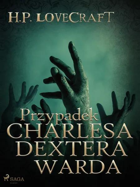 Przypadek Charlesa Dextera Warda af H. P. Lovecraft