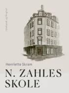 N. Zahles skole