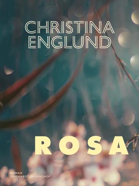 Rosa af Christina Englund