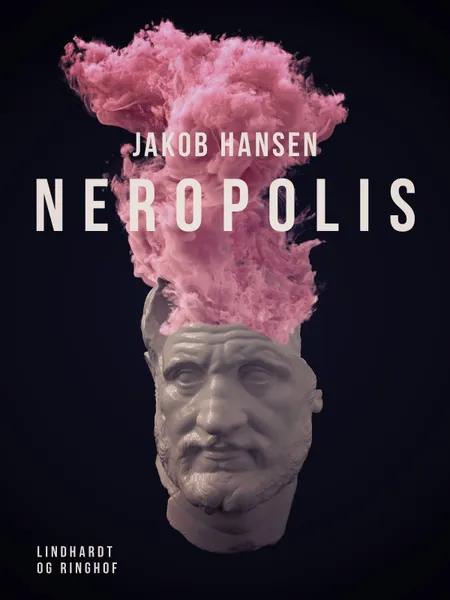 Neropolis af Jakob Hansen