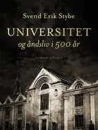 Universitet og åndsliv i 500 år