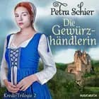 Die Gewürzhändlerin - Kreuz-Trilogie 2