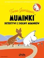 Muminki - Detektywi z Doliny Muminków