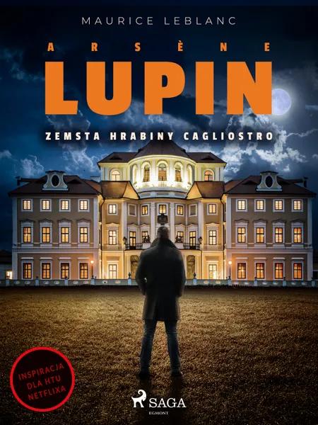 Arsène Lupin. Zemsta hrabiny Cagliostro af Maurice Leblanc