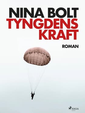 Tyngdens kraft af Nina Bolt