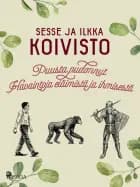 Puusta pudonnut: Havaintoja eläimistä ja ihmisestä
