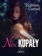 Noc Kupały: Zaklęty – opowiadanie erotyczne