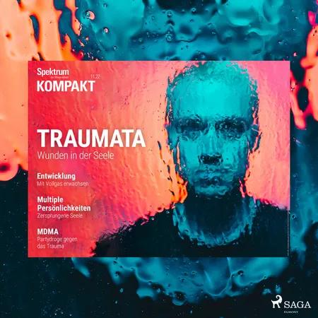 Spektrum Kompakt: Traumata - Wunden in der Seele af Spektrum Kompakt