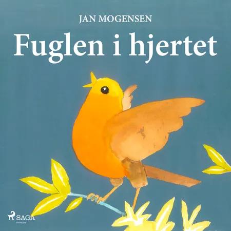 Fuglen i hjertet af Jan Mogensen