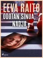 Odotan sinua, Nadja