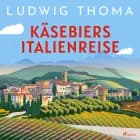 Käsebiers Italienreise
