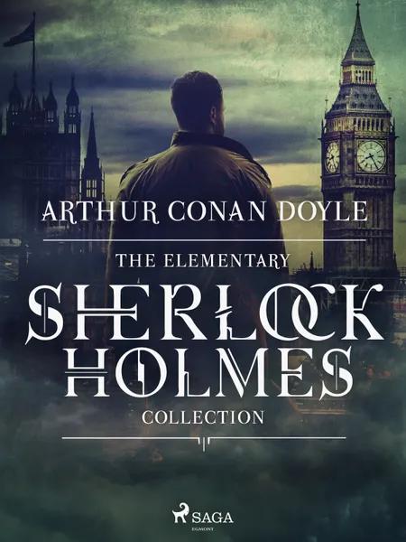 The Elementary Sherlock Holmes Collection af Arthur Conan Doyle