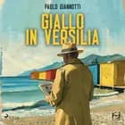 Giallo in Versilia. Un’indagine di Pompilio Nardini