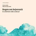 Bogen om kejsersnit. En anderledes måde at føde på