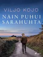 Näin puhui Sarahuhta