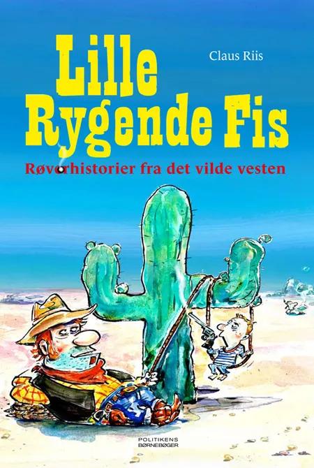 Lille rygende fis af Claus Riis