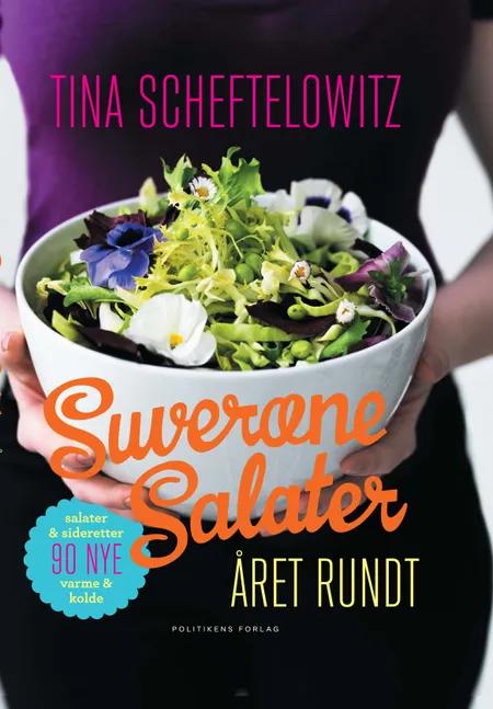 Suveræne salater året rundt af Tina Scheftelowitz