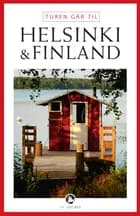 Turen går til Helsinki & Finland