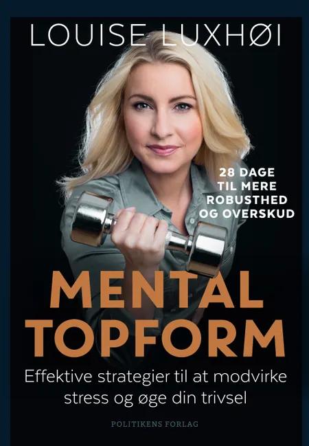 Mental topform af Louise Luxhøi