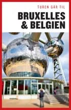 Turen går til Bruxelles og Belgien