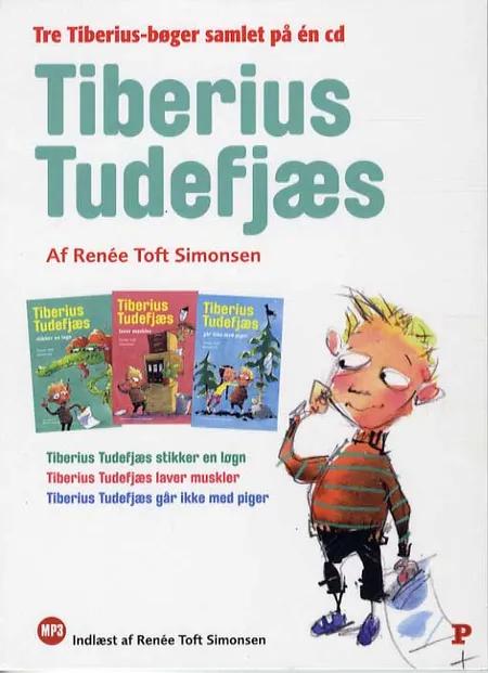 Tiberius Tudefjæs x 3 af Renée Toft Simonsen